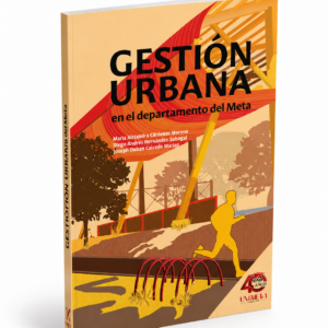 Gestión Urbana en el Departamento del Meta