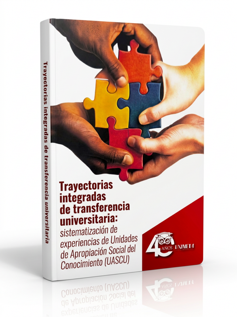 Trayectorias integradas de transferencia universitaria: sistematización de experiencias de Unidades de Apropiación Social del Conocimiento (UASCU)