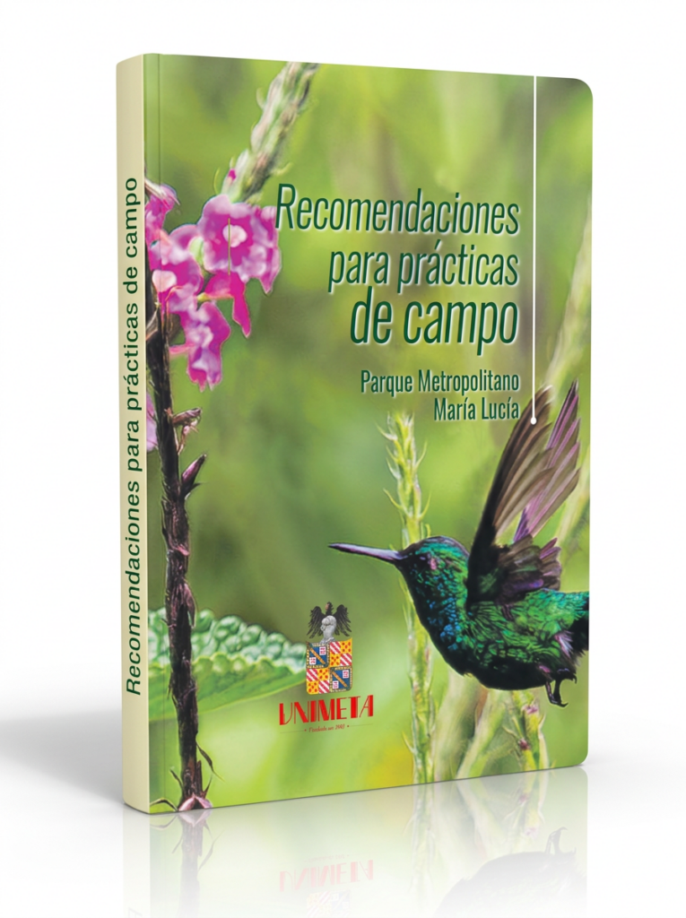 Recomendaciones para prácticas de campo: Parque Metropolitano María Lucía.